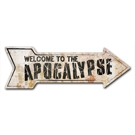 Signmission Welcome To The Apocalypse Arrow Decal Funny Home Decor 36in Wide D-A-12-999548